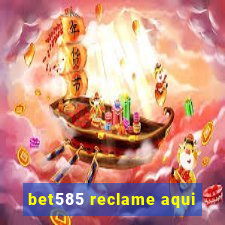 bet585 reclame aqui